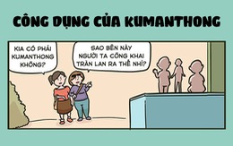 Công dụng không ngờ của Kumanthong