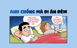 Anh chồng mà đi ăn đêm