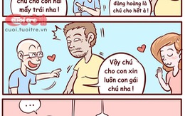 Cứ xin đàng hoàng, cái gì chú cũng cho hết