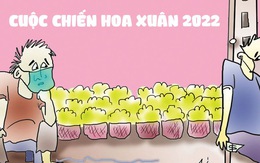 Cuộc chiến hoa xuân 2022