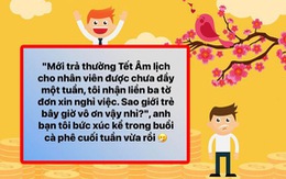 Netizen tranh cãi quan điểm 'Nghỉ việc sau khi thưởng Tết là vô ơn'