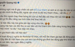 Ngã ngửa với lý do Quang Hải 'gây chiến' với Duy Mạnh