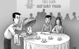 Hà Nội ăn cưới đúng giờ, sao Sài Gòn còn giờ 'dây thun'?