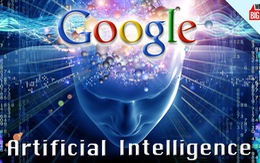 Google sẽ làm trí tuệ nhân tạo trở nên "người" hơn