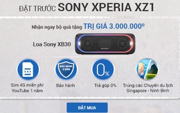 Đặt trước Sony Xeria XZ1 nhận ngay quà khủng tại Viễn Thông A