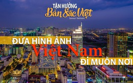 Bản sắc Việt: Đưa hình ảnh Việt Nam đi muôn nơi