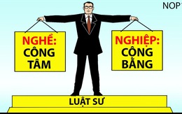 Nghề luật sư - cơ hội và thách thức