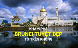 Khám phá đất nước Brunei tuyệt đẹp từ trên không