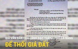 Giả văn bản của lãnh đạo thành phố Đà Nẵng để thổi giá đất