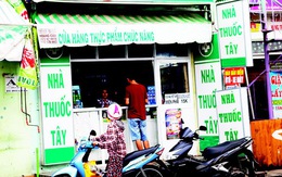 Không xử được nhà thuốc 'chui' vì 'lờn thuốc'