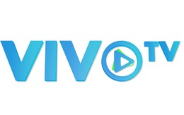 VIVO tv thế giới giải trí mới dành cho giới trẻ