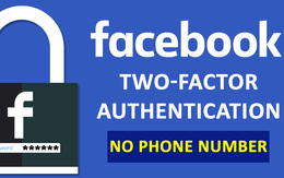 Facebook cho xác thực hai yếu tố không cần số điện thoại