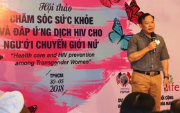 Nhóm chuyển giới nữ có nguy cơ nhiễm HIV cao