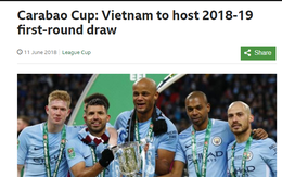 Việt Nam tổ chức bốc thăm vòng 1 Cúp Liên đoàn Anh 2018-2019
