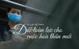 Tơ lụa Việt Nam: Dốc toàn lực cho cuộc hóa thân mới