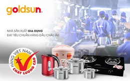 Goldsun Cam kết chất lượng bằng tiêu chuẩn sản xuất khắt khe