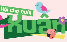 Mùa xuân có hội chợ cười!