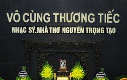 Lễ viếng nhà thơ Nguyễn Trọng Tạo: 'Mừng bác lên tiên!'