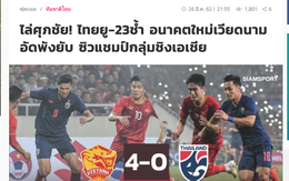 Báo Thái Lan: 'U23 Thái Lan bầm giập trước thế hệ tương lai của Việt Nam'