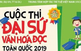 Cuộc thi “Đại sứ văn hóa đọc” tổ chức quy mô toàn quốc