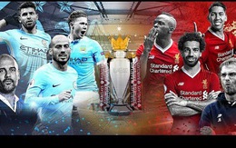 Lịch truyền hình vòng 38 Premier League: MC và Liverpool tranh ngôi vương