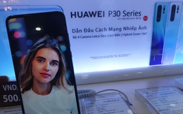 Điện thoại Huawei ở Việt Nam bị trả giá bèo bọt