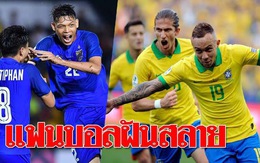 Cổ động viên Thái Lan ‘mừng’ vì trận giao hữu với Brazil bị hủy