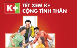 K+ miễn phí trọn bộ thiết bị cho thuê bao mới