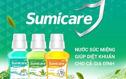 Sumicare - Nước súc miệng giúp diệt khuẩn cho cả gia đình