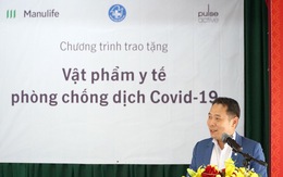 Manulife Việt Nam đóng góp gần 3,5 tỉ đồng  cho tuyến đầu chống dịch