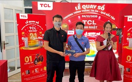 Quay số chương trình ‘tháng tri ân – quà bất tận’ từ TCL