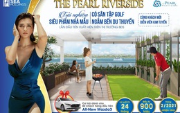 The Pearl Riverside - đại diện cho phân khúc nhà ở sinh thái vùng ven