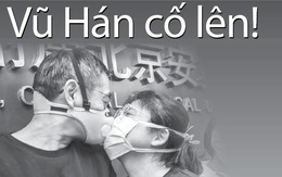 Chung tay phòng chống dịch virus corona - Vũ Hán cố lên!