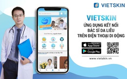 Vietskin – Hỗ trợ bệnh nhân kết nối bác sĩ da liễu
