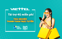 Viettel miễn phí trải nghiệm 4G nhân 'Ngày không tiền mặt'