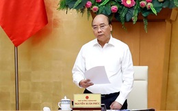 Thủ tướng Nguyễn Xuân Phúc: Không được để vỡ trận!