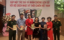 Bộ sách ‘Nhật ký thời chiến Việt Nam’: Nối dài sức sống mãi mãi tuổi 20