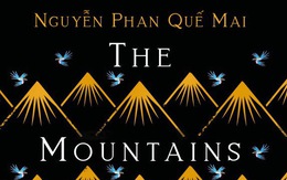 Những ngọn núi của Nguyễn Phan Quế Mai 'hát' ở Anh