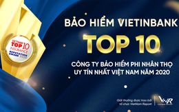 Bảo hiểm Vietinbank - top 10 công ty bảo hiểm phi nhân thọ uy tín nhất Việt Nam