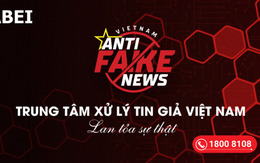 Việt Nam khai trương trung tâm xử lý tin giả