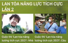 Cuộc thi 'Lan tỏa năng lượng tích cực' lần 2 tiếp tục nhận bài dự thi