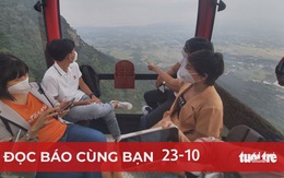 Đọc báo cùng bạn 23-10: Cùng liên kết phục hồi du lịch