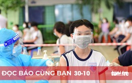 Đọc báo cùng bạn 30-10: Tăng tốc tiêm ngừa cho trẻ em