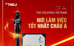 TNG Holdings Vietnam đạt giải thưởng ‘Nơi làm việc tốt nhất châu Á 2021’