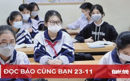 Đọc báo cùng bạn 23-11: Linh động dạy học khi có F0