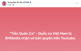 VTV nói BH Media 'nhận vơ' bản quyền 'Tiến quân ca - Quốc ca'