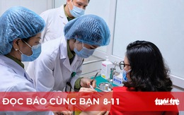 Đọc báo cùng bạn 8-11: Cử tri quan tâm tự chủ vắc xin