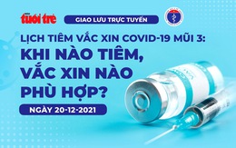 Lịch tiêm vắc xin COVID-19 mũi 3 mới: Tiêm loại nào, khi nào tiêm tốt nhất?