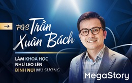 PGS Trần Xuân Bách: Làm khoa học như leo lên đỉnh núi mù sương