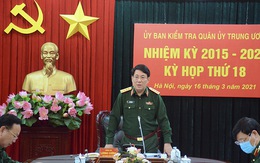 Ủy ban kiểm tra Quân ủy trung ương đề nghị kỷ luật 10 quân nhân